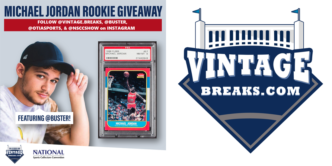 Vintage Breaks, Buster Scher, Otia Sports and The National Presents: Michael Jordan Rookie Card Giveaway